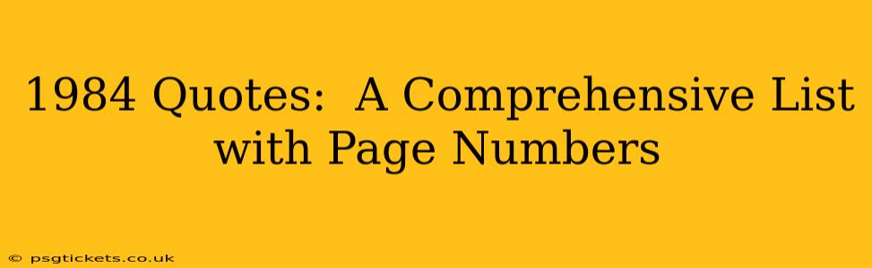 1984 Quotes:  A Comprehensive List with Page Numbers
