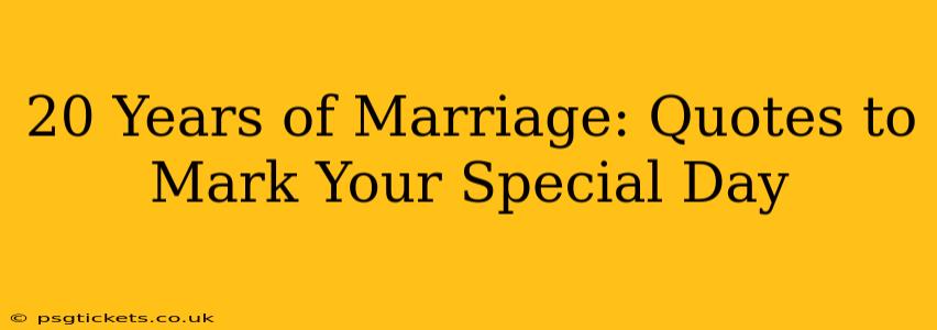 20 Years of Marriage: Quotes to Mark Your Special Day