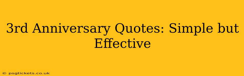 3rd Anniversary Quotes: Simple but Effective