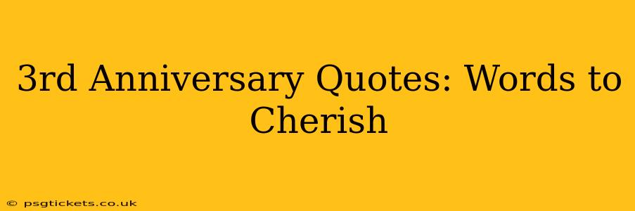 3rd Anniversary Quotes: Words to Cherish