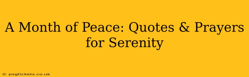 A Month of Peace: Quotes & Prayers for Serenity