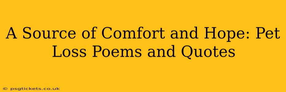 A Source of Comfort and Hope: Pet Loss Poems and Quotes