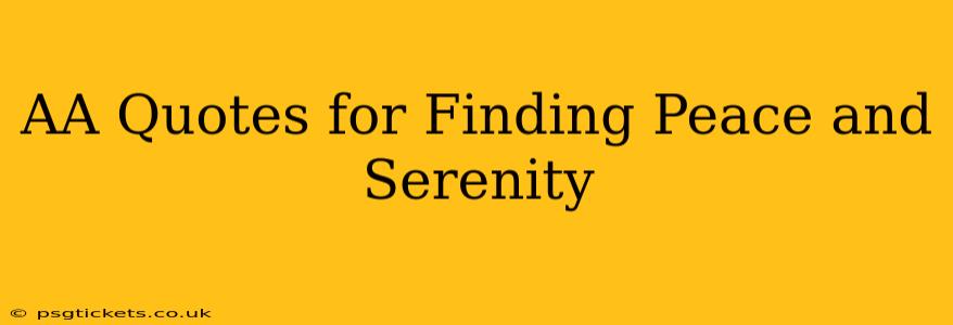 AA Quotes for Finding Peace and Serenity