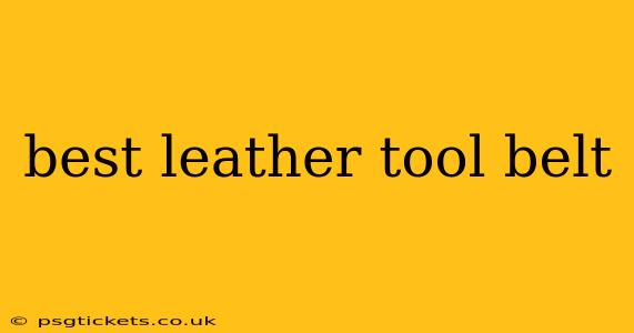 best leather tool belt
