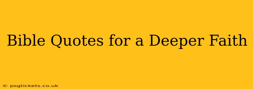 Bible Quotes for a Deeper Faith