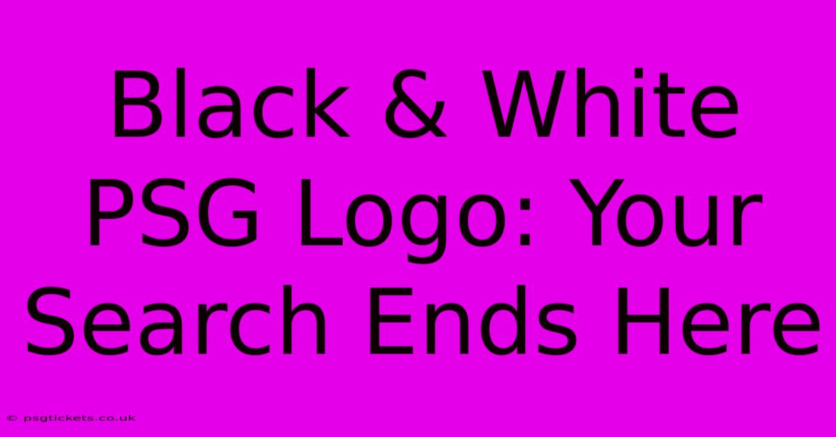 Black & White PSG Logo: Your Search Ends Here