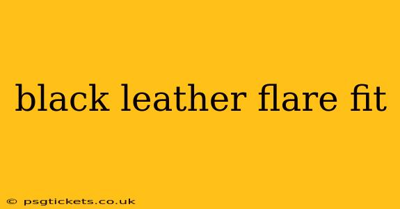 black leather flare fit