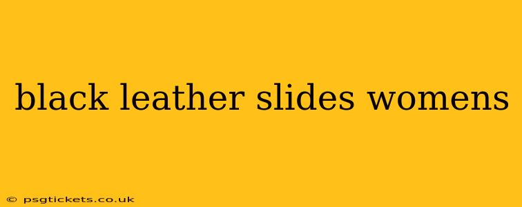black leather slides womens