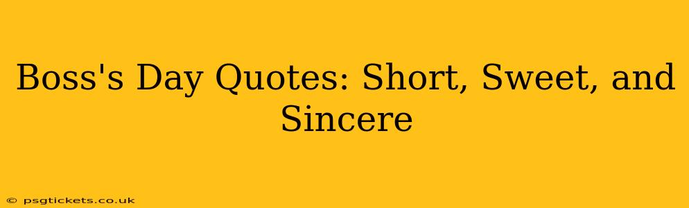 Boss's Day Quotes: Short, Sweet, and Sincere