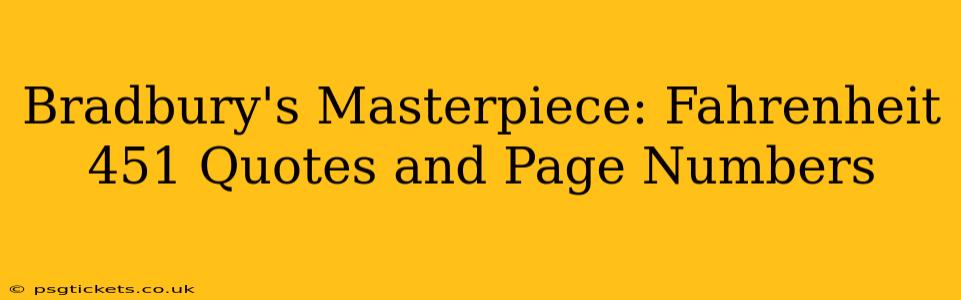 Bradbury's Masterpiece: Fahrenheit 451 Quotes and Page Numbers