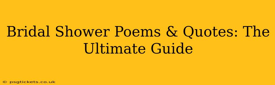 Bridal Shower Poems & Quotes: The Ultimate Guide
