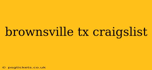 brownsville tx craigslist