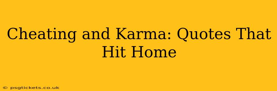 Cheating and Karma: Quotes That Hit Home