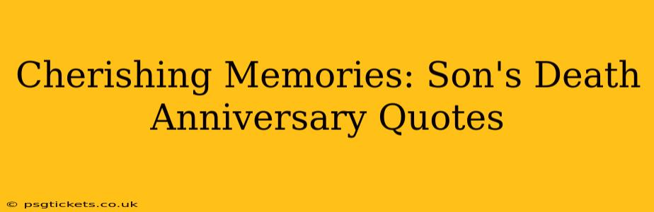 Cherishing Memories: Son's Death Anniversary Quotes