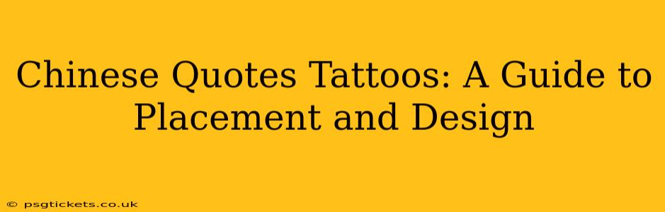 Chinese Quotes Tattoos: A Guide to Placement and Design