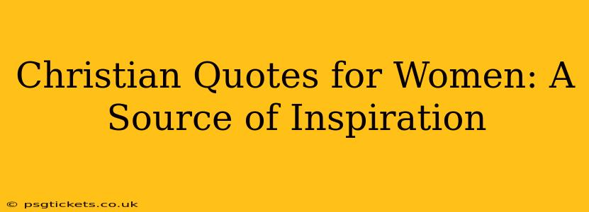 Christian Quotes for Women: A Source of Inspiration