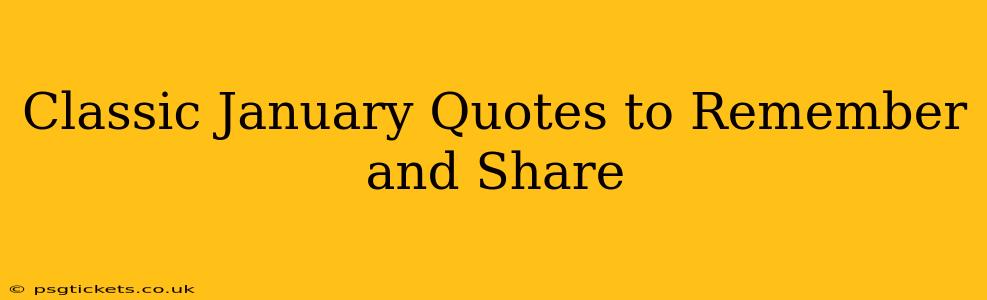 Classic January Quotes to Remember and Share
