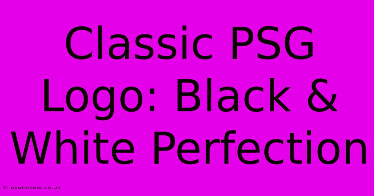 Classic PSG Logo: Black & White Perfection