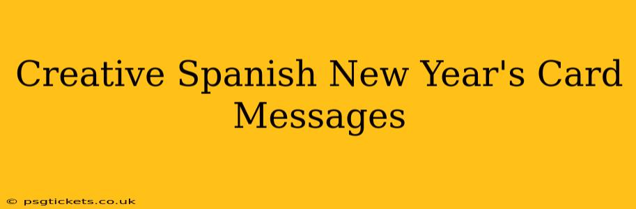 Creative Spanish New Year's Card Messages