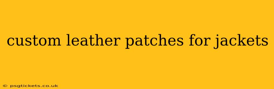 custom leather patches for jackets