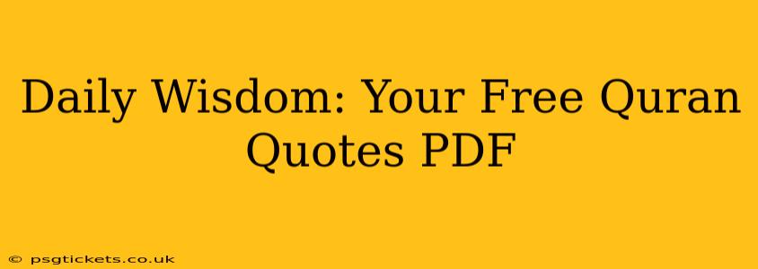 Daily Wisdom: Your Free Quran Quotes PDF