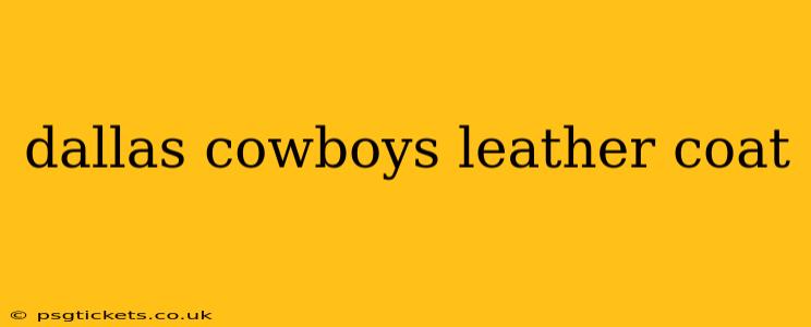 dallas cowboys leather coat