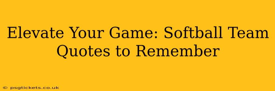 Elevate Your Game: Softball Team Quotes to Remember