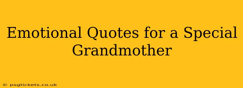 Emotional Quotes for a Special Grandmother