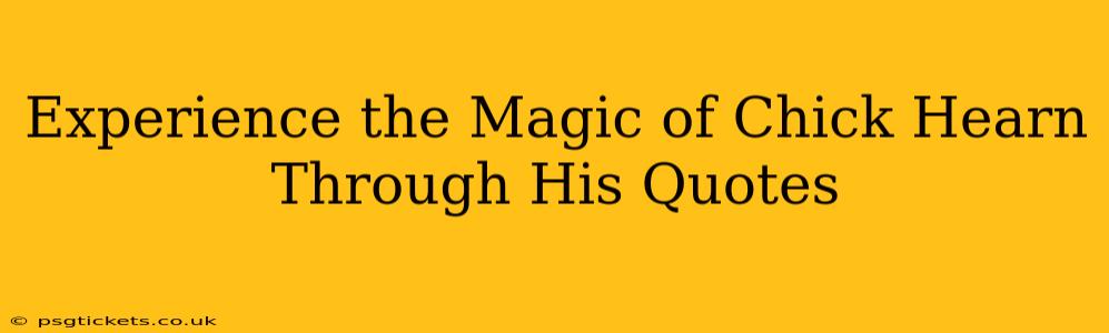 Experience the Magic of Chick Hearn Through His Quotes