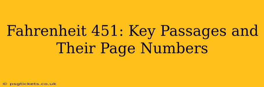 Fahrenheit 451: Key Passages and Their Page Numbers