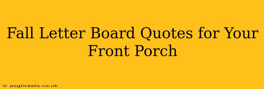 Fall Letter Board Quotes for Your Front Porch