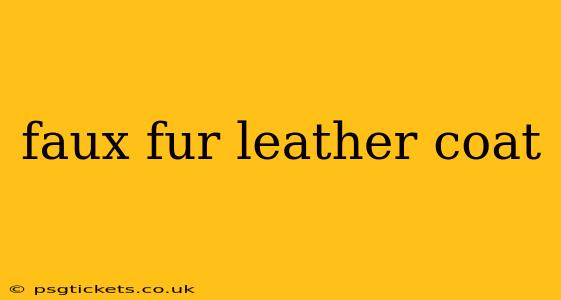 faux fur leather coat
