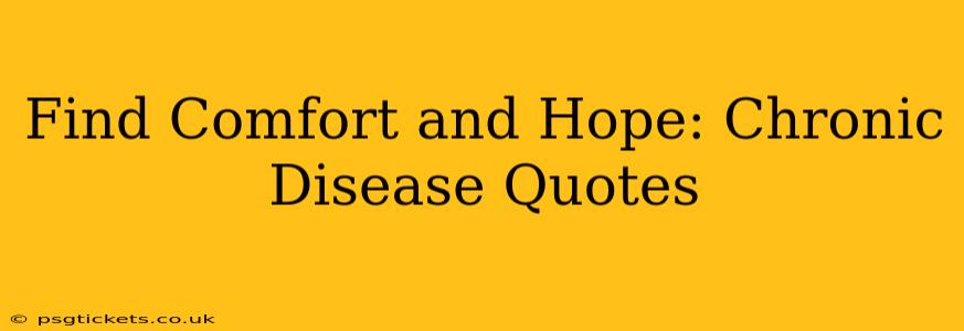 Find Comfort and Hope: Chronic Disease Quotes
