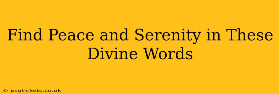 Find Peace and Serenity in These Divine Words