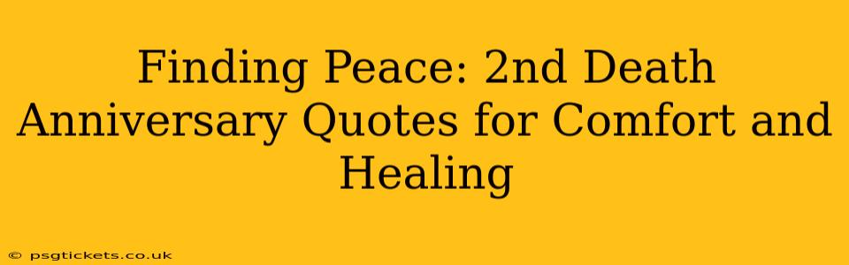 Finding Peace: 2nd Death Anniversary Quotes for Comfort and Healing