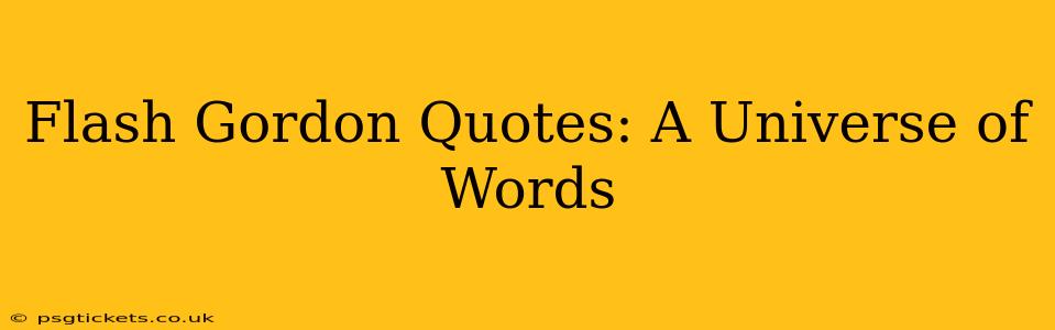 Flash Gordon Quotes: A Universe of Words