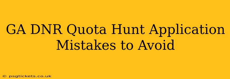 GA DNR Quota Hunt Application Mistakes to Avoid