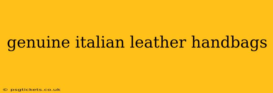 genuine italian leather handbags