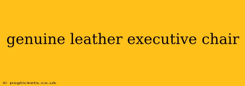 genuine leather executive chair
