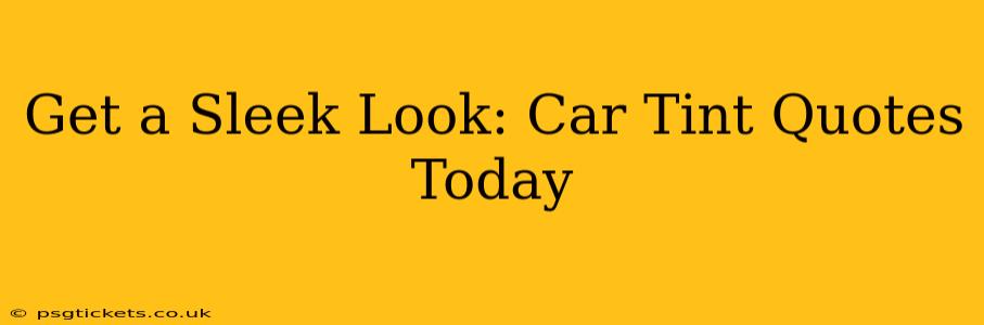 Get a Sleek Look: Car Tint Quotes Today