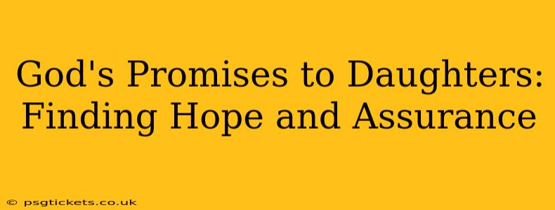 God's Promises to Daughters: Finding Hope and Assurance