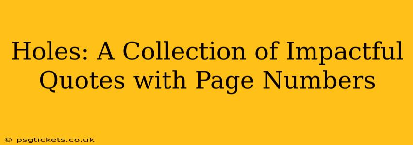 Holes: A Collection of Impactful Quotes with Page Numbers