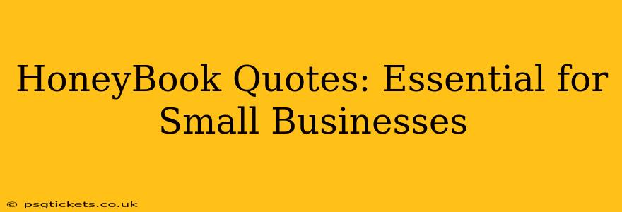 HoneyBook Quotes: Essential for Small Businesses