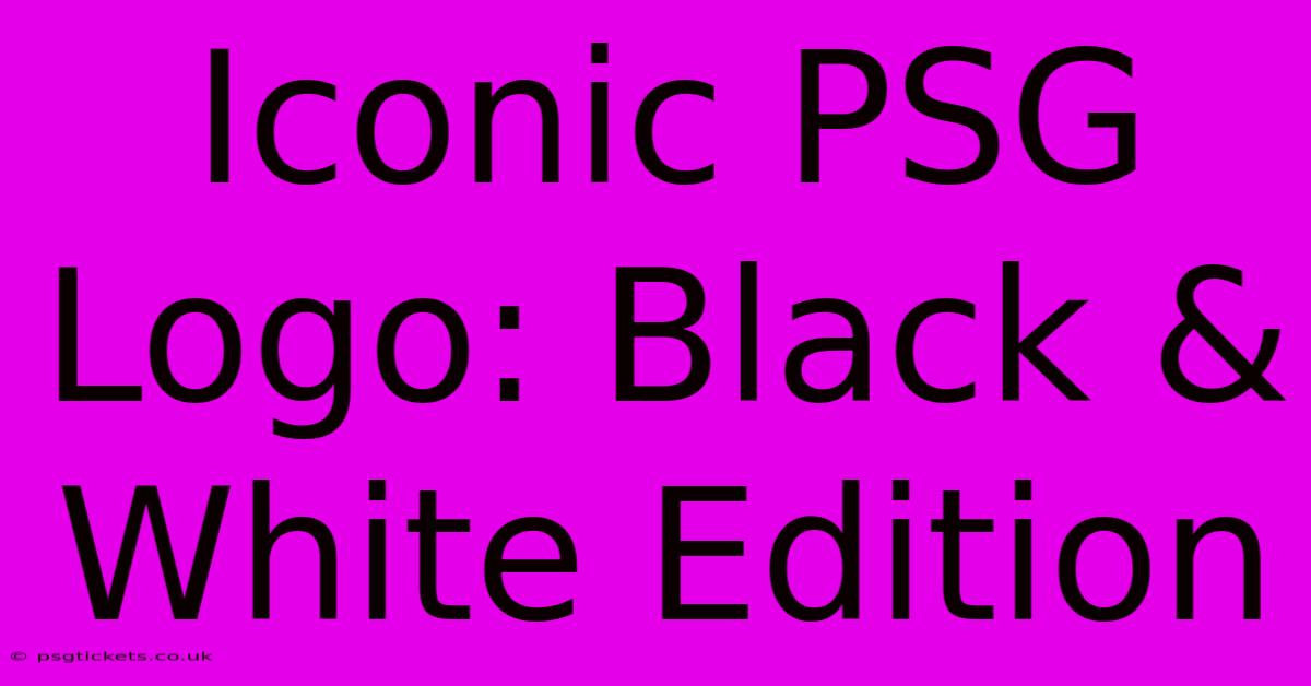 Iconic PSG Logo: Black & White Edition