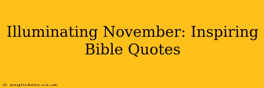 Illuminating November: Inspiring Bible Quotes