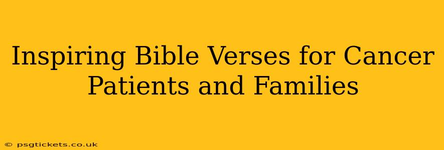 Inspiring Bible Verses for Cancer Patients and Families