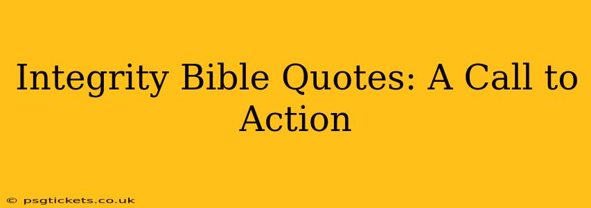 Integrity Bible Quotes: A Call to Action