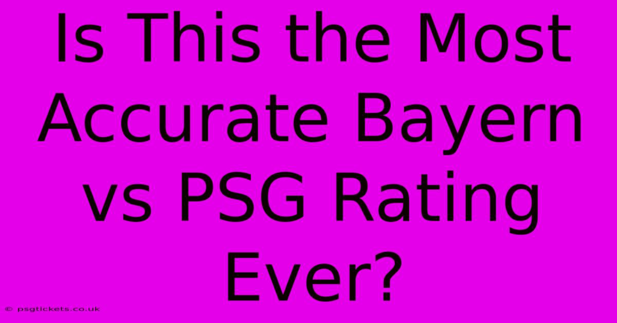 Is This The Most Accurate Bayern Vs PSG Rating Ever?