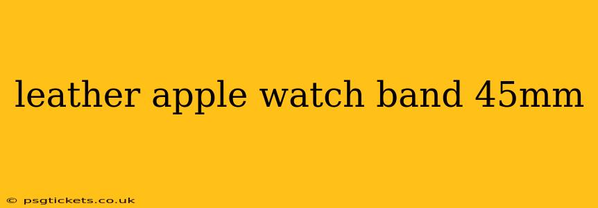 leather apple watch band 45mm