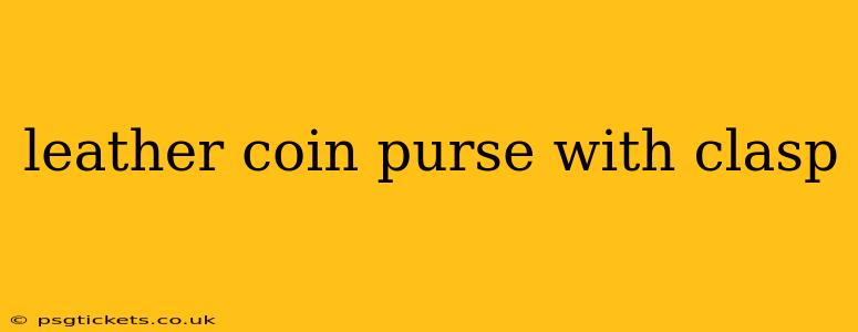 leather coin purse with clasp